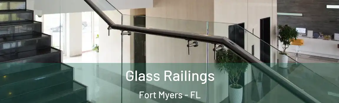 Glass Railings Fort Myers - FL